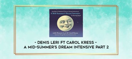 Denis Leri ft Carol Kress - A Mid-Summer's Dream Intensive Part 2 digital courses