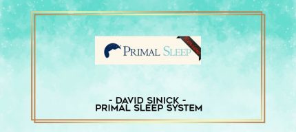 David Sinick - Primal Sleep System digital courses