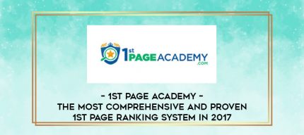 1st Page Academy - The Most Comprehensive and Proven 1st Page Ranking System In 2017 digital courses